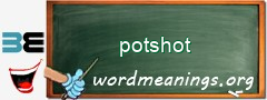 WordMeaning blackboard for potshot